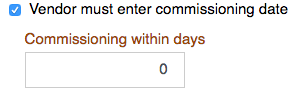 9. Vendor must enter commissioning date